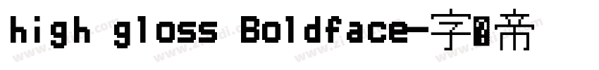 high gloss Boldface字体转换